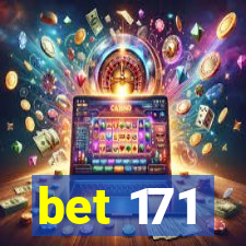 bet 171